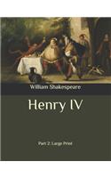 Henry IV: Part 2: Large Print