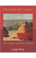 The Home and the World: Large Print