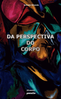 Da Perspectiva Do Corpo