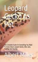 Leopard Gecko As Pet
