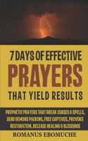 7 Days of Effective Prayers That Yield Results