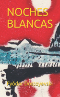 Noches Blancas