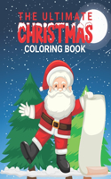 The Ultimate Christmas Coloring Book: (Adult Coloring) Christmas Coloring Book with Fun, Easy, and Relaxing Designs