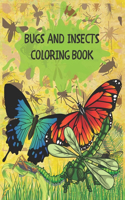 Bugs And Insects Coloring Book: 100 Pages Full Of Amazing Designs With Worms Butterflies Spiders And Many More