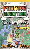 Positive Adventure Coloring Book