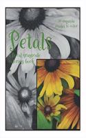 Petals: A Floral Grayscale Coloring Book with 20 Exquisite Images to Color