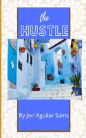 The Hustle