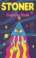 Stoner Coloring Book: An Adults Coloring Book For Fun To Relax And Relieve Stress With Many Stoner Images Coloring Book for Teens Boys and Girls