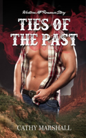 Ties of the Past