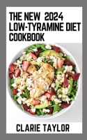 New 2024 Low-Tyramine Diet Cookbook