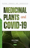 Medicinal Plants and COVID-19 (Natural Products and Therapeutics)