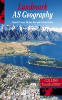 Landmark AS Geography: Part of the Collins A Level Geography Series for complete coverage of this topic for the A Level specification. (Landmark Geography)