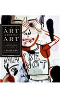 The Art of Buying Art: An Insider's Guide to Collecting Contemporary Art: An Insiders's Guide to Collecting Contemporary Art
