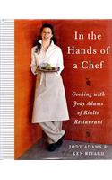 In the Hands of a Chef: Cooking with Jody Adams of Rialto Restaurant