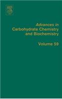 Advances in Carbohydrate Chemistry and Biochemistry (Volume 59)
