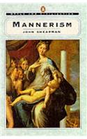 Mannerism: (Penguin Art & Architecture S.)