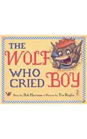 Wolf Who Cried Boy