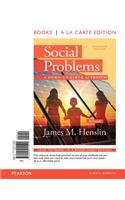 Social Problems: A Down to Earth Approach, Books a la Carte