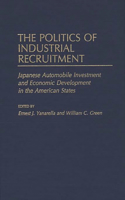 Politics of Industrial Recruitment