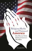 Religious Myths and Visions of America