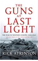 The Guns at Last Light: The War in Western Europe, 1944-1945