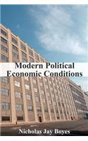 Modern Political Economic Conditions