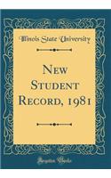 New Student Record, 1981 (Classic Reprint)