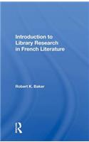 Introduction to Library Research in French Literature