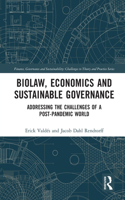 Biolaw, Economics and Sustainable Governance: Addressing the Challenges of a Post-Pandemic World (Finance, Governance and Sustainability)