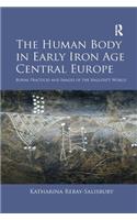 Human Body in Early Iron Age Central Europe