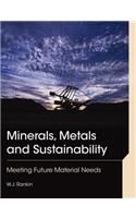 Minerals, Metals and Sustainability