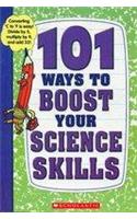 101 Ways To Boost Your Science Skills