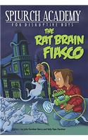 Splurch Academy: Rat Brain Fiasco