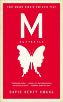 M. Butterfly: With an Afterword by the Playwright(English)