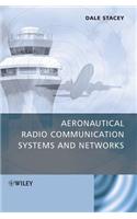 Aeronautical Radio Communication Systems and Networks