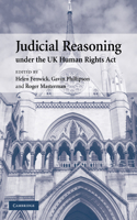 Judicial Reasoning Under the UK Human Rights ACT