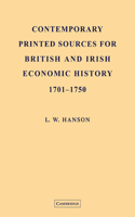 Contemporary Printed Sources for British and Irish Economic History 1701-1750