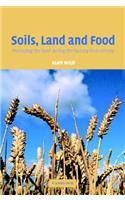 Soils, Land and Food