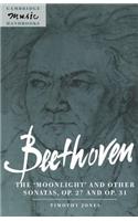 Beethoven: The 'Moonlight' and Other Sonatas, Op. 27 and Op. 31