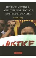 Justice, Gender, and the Politics of Multiculturalism