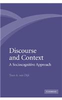 Discourse and Context: A Sociocognitive Approach