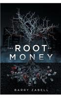 The Root of Money