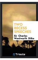 Two recess speeches