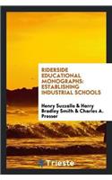 Riderside Educational Monographs