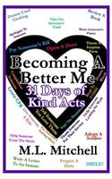 Becoming A Better Me