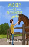 Mickey and the Plow Horse