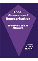 Local Government Reorganisation