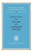 Voltaire et l'antiquité grecque: (197 Oxford University Studies in the Enlightenment)
