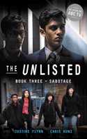 Unlisted: Sabotage (Book 3)
