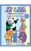It's a Zoo Out There! Animals A to Z: 27 Unison Songs for Young Singers (Soundtrax)